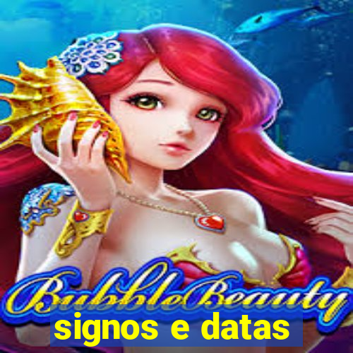 signos e datas